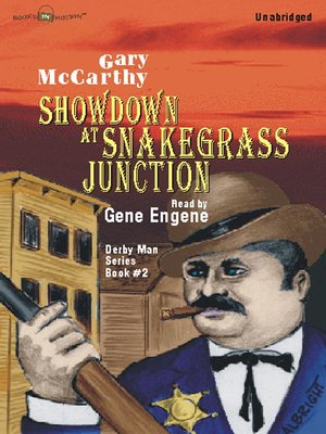 Showdown at Snakegrass Junction - Audiobook